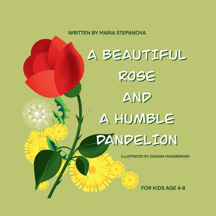 Produktbild: A Beautiful Rose and a Humble Dandelion