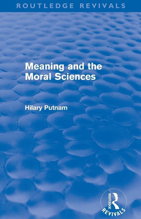 Produktbild: Meaning and the Moral Sciences (Routledge Revivals)
