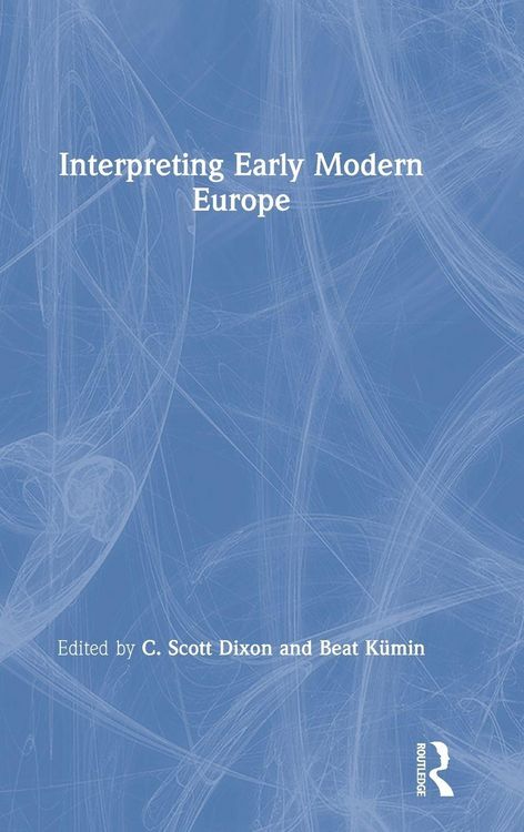 Produktbild: Interpreting Early Modern Europe