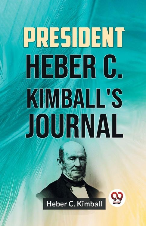 Produktbild: President Heber C. Kimball's Journal