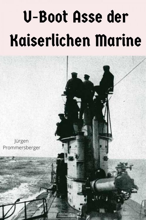 Produktbild: U-Boot Asse der Kaiserlichen Marine