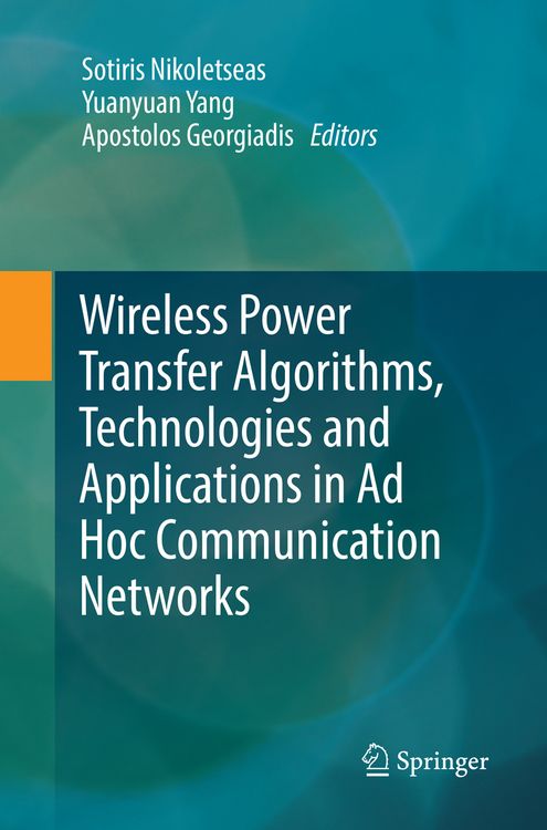 Produktbild: Wireless Power Transfer Algorithms, Technologies and Applications in Ad Hoc Communication Networks