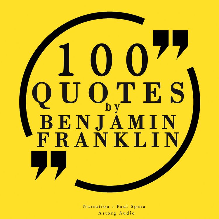 Produktbild: 100 quotes by Benjamin Franklin