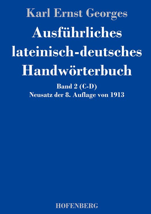 Produktbild: Ausf&uuml;hrliches lateinisch-deutsches Handw&ouml;rterbuch
