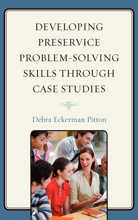 Produktbild: Developing Preservice Problem-Solving Skills through Case Studies