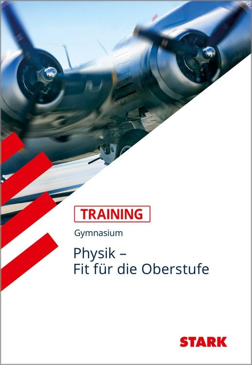 Produktbild: STARK Physik - Training Gymnasium - Fit f&uuml;r die Oberstufe