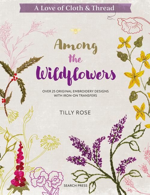 Produktbild: A Love of Cloth & Thread: Among the Wildflowers