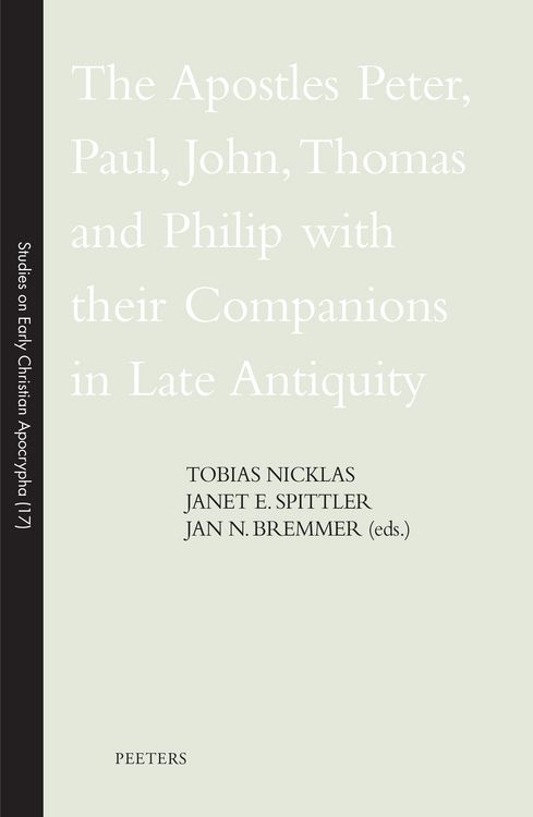 Produktbild: Apostles Peter, Paul, John, Thomas and Philip with their Companions in Late Antiquity
