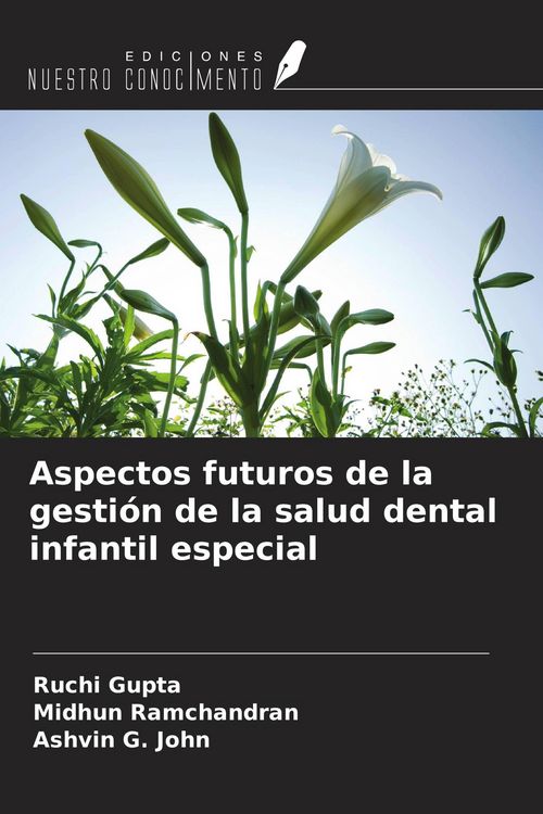 Produktbild: Aspectos futuros de la gesti&oacute;n de la salud dental infantil especial