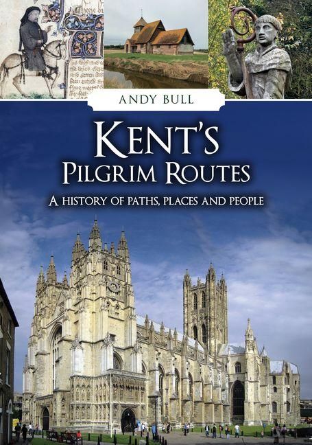 Produktbild: Kent's Pilgrim Routes