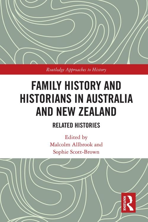 Produktbild: Family History and Historians in Australia and New Zealand