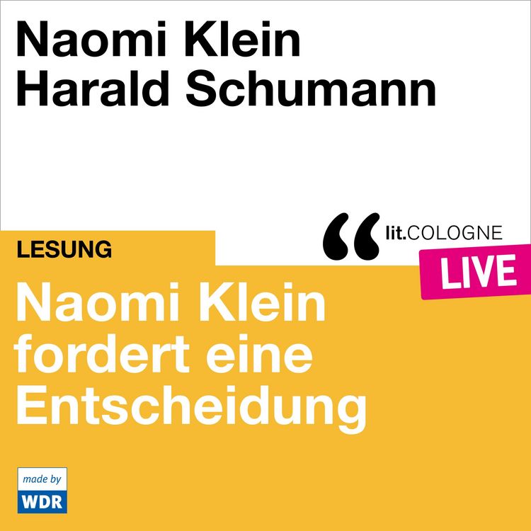 Produktbild: Naomi Klein fordert eine Entscheidung