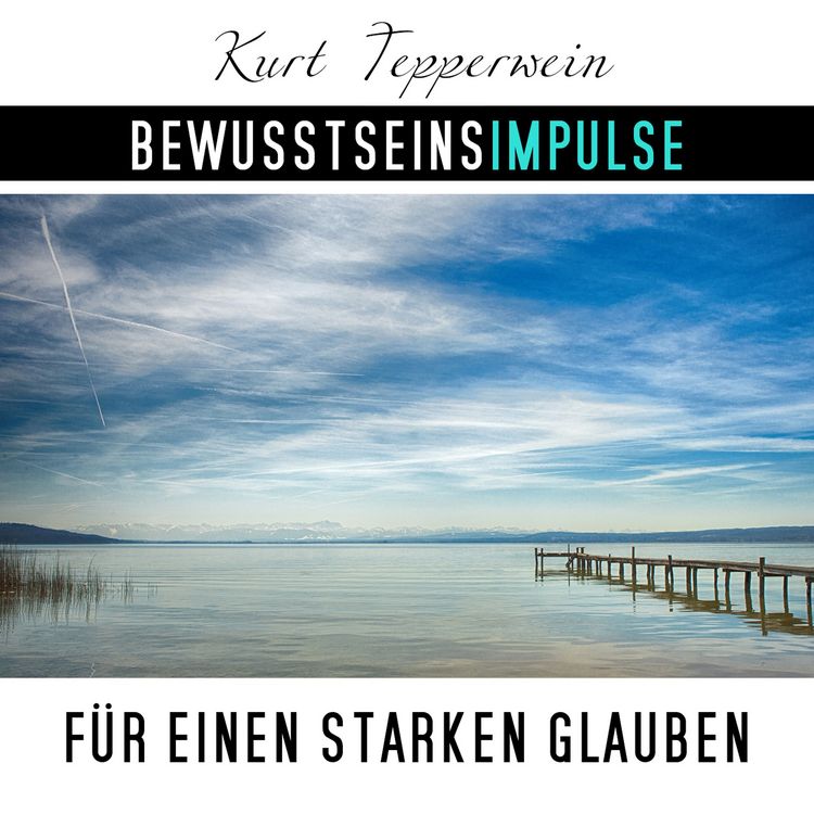 Produktbild: Bewusstseinsimpulse f&uuml;r einen starken Glauben