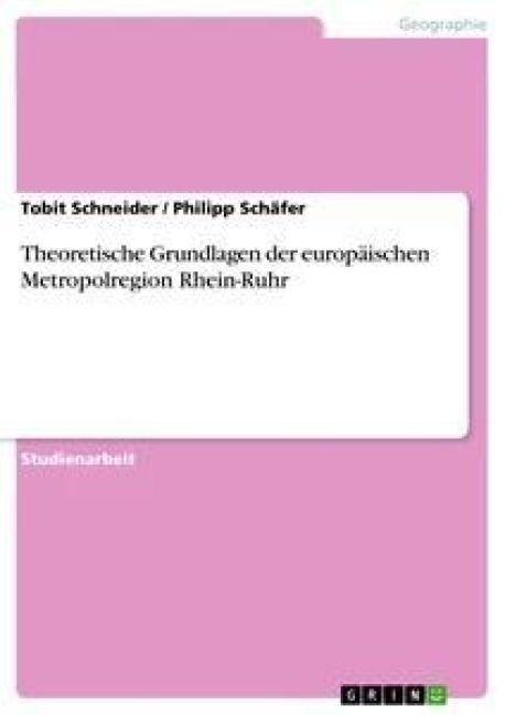 Produktbild: Theoretische Grundlagen der europ&auml;ischen Metropolregion Rhein-Ruhr