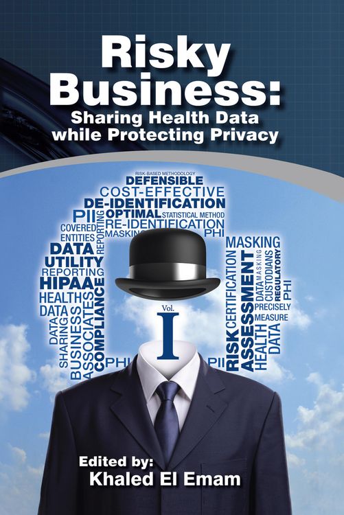 Produktbild: Risky Business: Sharing Health Data While Protecting Privacy