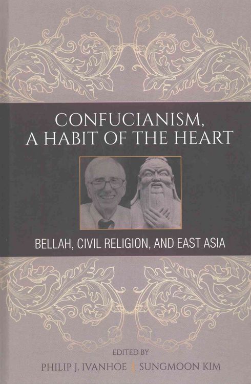 Produktbild: Confucianism, A Habit of the Heart