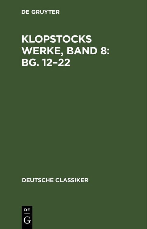 Produktbild: Klopstocks Werke, Band 8: Bg. 12&ndash;22