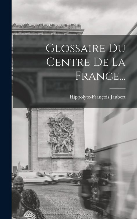 Produktbild: Glossaire Du Centre De La France...