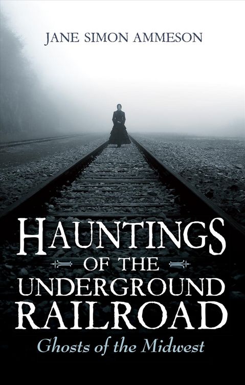 Produktbild: Hauntings of the Underground Railroad