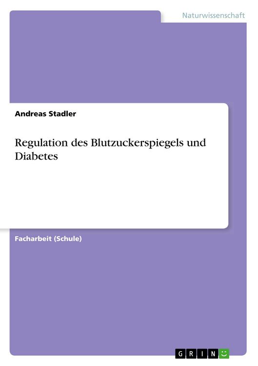 Produktbild: Regulation des Blutzuckerspiegels und Diabetes