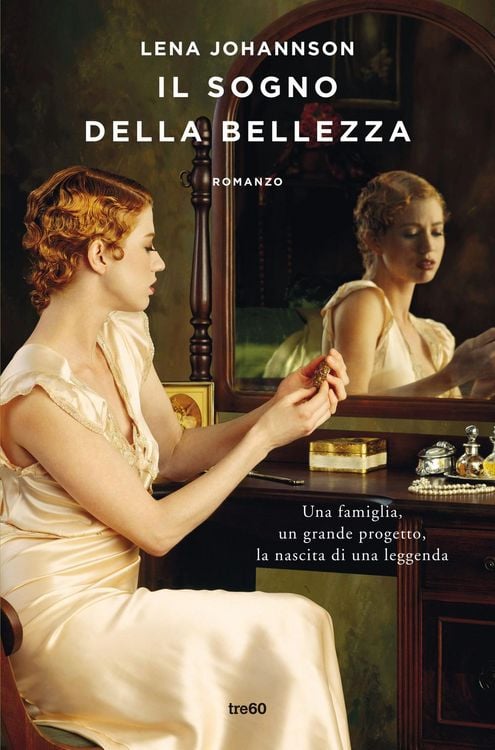 Produktbild: Il sogno della bellezza. Una famiglia, un grande progetto, la nascita di una leggenda