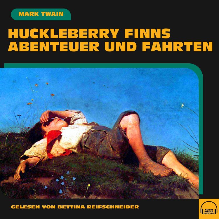 Produktbild: Huckleberry Finns Abenteuer und Fahrten