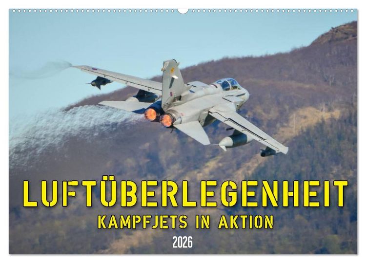Produktbild: Luft&uuml;berlegenheit - Kampfjets in Aktion (Wandkalender 2026 DIN A2 quer), CALVENDO Monatskalender