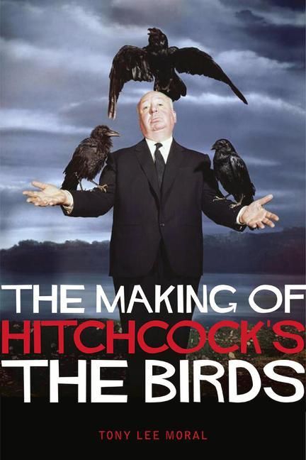 Produktbild: The Making of Hitchcock's the Birds