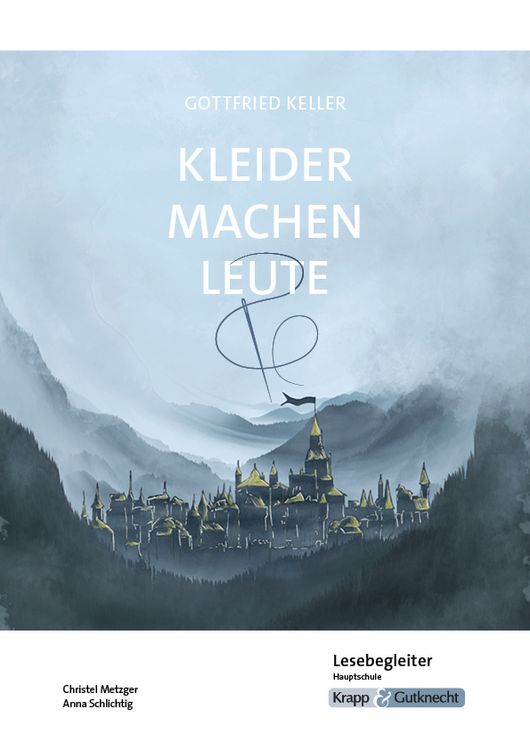Produktbild: Kleider machen Leute &ndash; Gottfried Keller &ndash; Lesebegleiter &ndash; Hauptschule