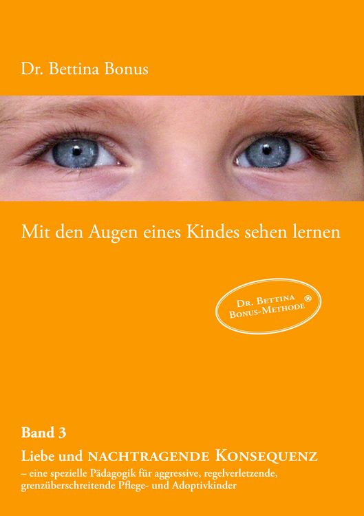 Produktbild: Mit den Augen eines Kindes sehen lernen - Band 3
