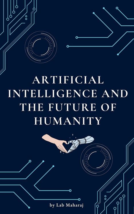 Produktbild: Artificial Intelligence and the Future of Humanity