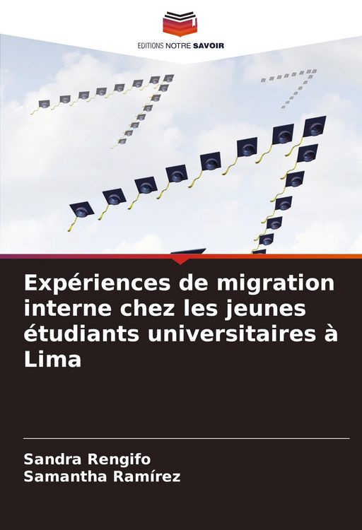 Produktbild: Exp&eacute;riences de migration interne chez les jeunes &eacute;tudiants universitaires &agrave; Lima