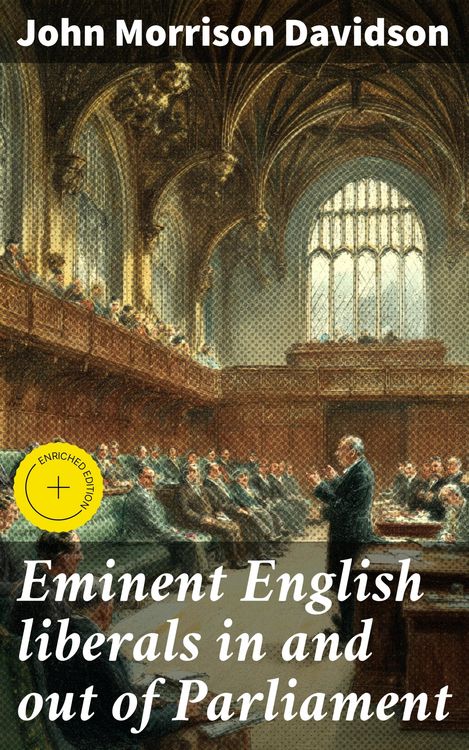 Produktbild: Eminent English liberals in and out of Parliament
