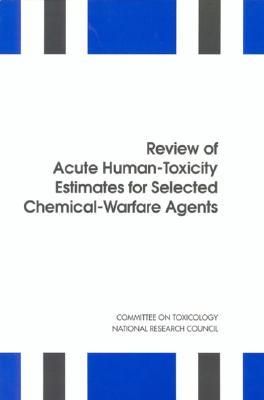 Produktbild: Review of Acute Human-Toxicity Estimates for Selected Chemical-Warfare Agents