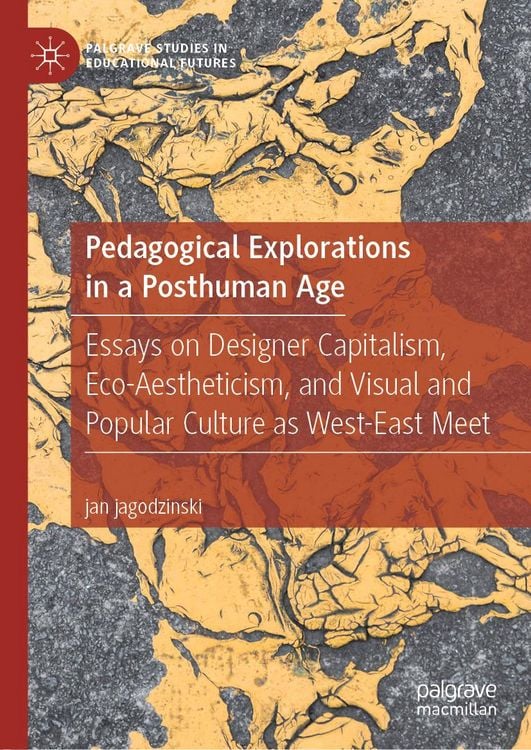Produktbild: Pedagogical Explorations in a Posthuman Age