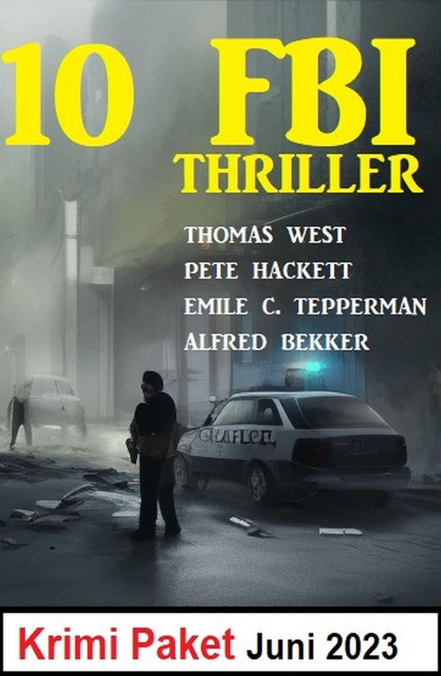 Produktbild: 10 FBI Thriller Juni 2023: Krimi Paket