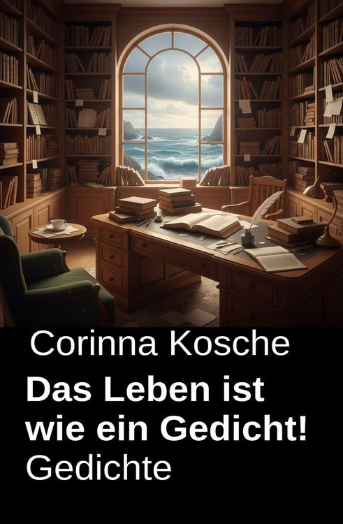 Produktbild: Das Leben ist wie ein Gedicht! Gedichte
