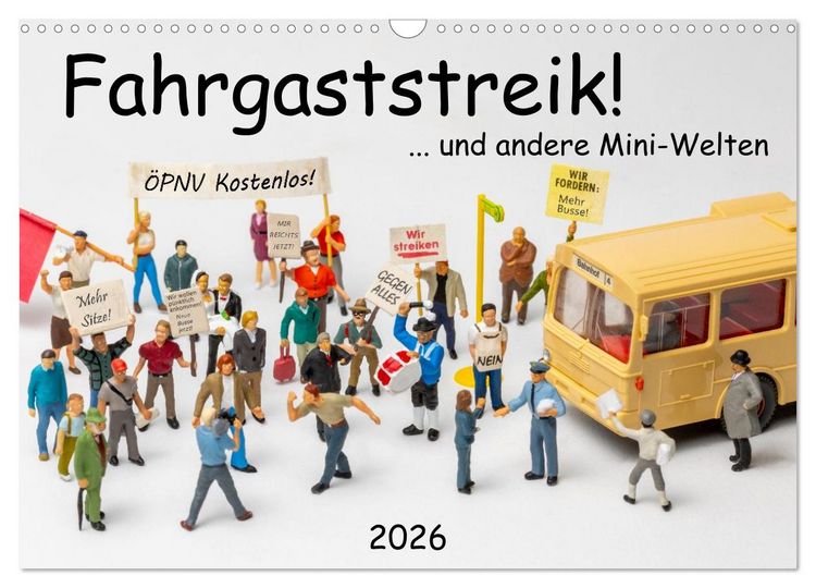 Produktbild: Fahrgaststreik! ... und andere Mini-Welten (Wandkalender 2026 DIN A3 quer), CALVENDO Monatskalender