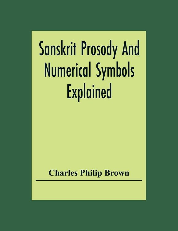 Produktbild: Sanskrit Prosody And Numerical Symbols Explained