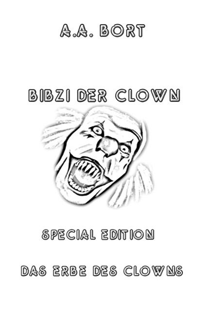 Produktbild: Bibzi der Clown Das Erbe des Clowns Special Edition