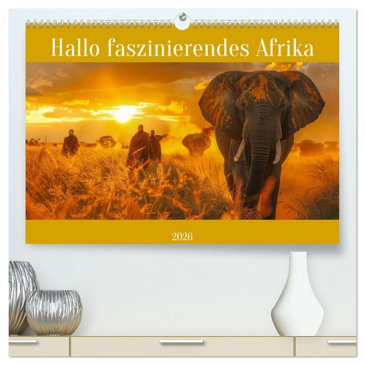 Produktbild: Hallo faszinierendes Afrika (hochwertiger Premium Wandkalender 2026 DIN A2 quer), Kunstdruck in Hochglanz