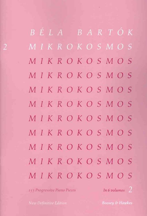 Produktbild: Bela Bartok - Mikrokosmos Volume 2 153 Progressive Piano Pieces for Students and Beginners Classical Piano Method and Sight-Reading Exercises Boosey and Hawkes Edition