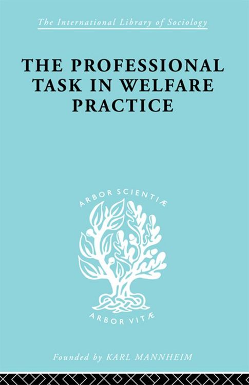 Produktbild: The Professional Task in Welfare Practice