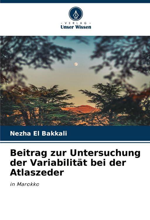 Produktbild: Beitrag zur Untersuchung der Variabilit&auml;t bei der Atlaszeder