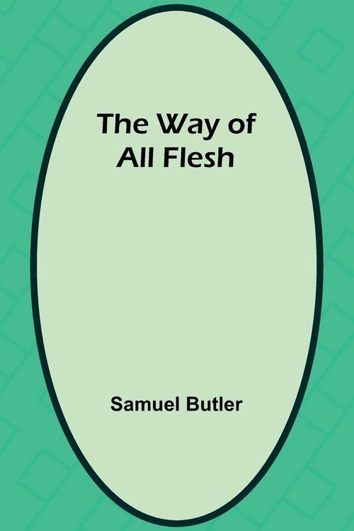 Produktbild: The Way Of All Flesh