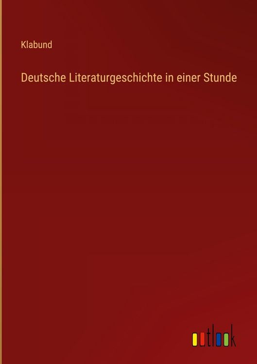 Produktbild: Deutsche Literaturgeschichte in einer Stunde