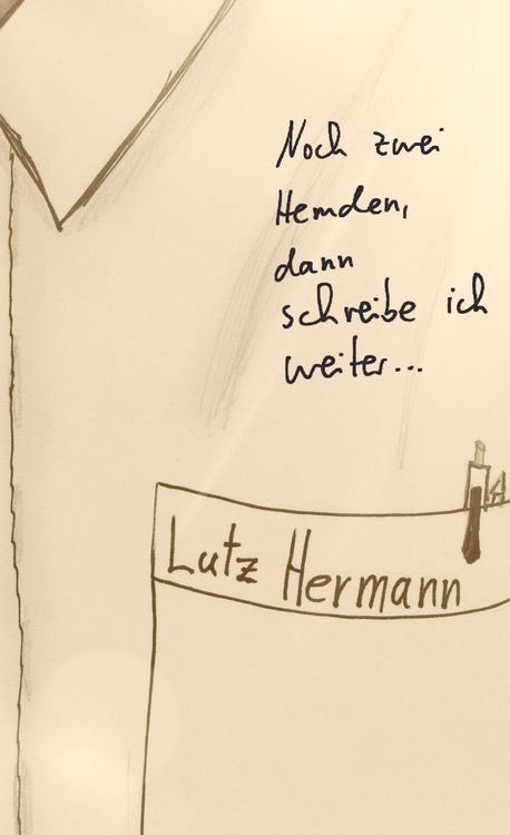 Produktbild: Noch zwei Hemden, dann schreibe ich weiter