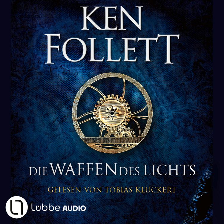 Produktbild: Die Waffen des Lichts - Kingsbridge-Roman, Band 5