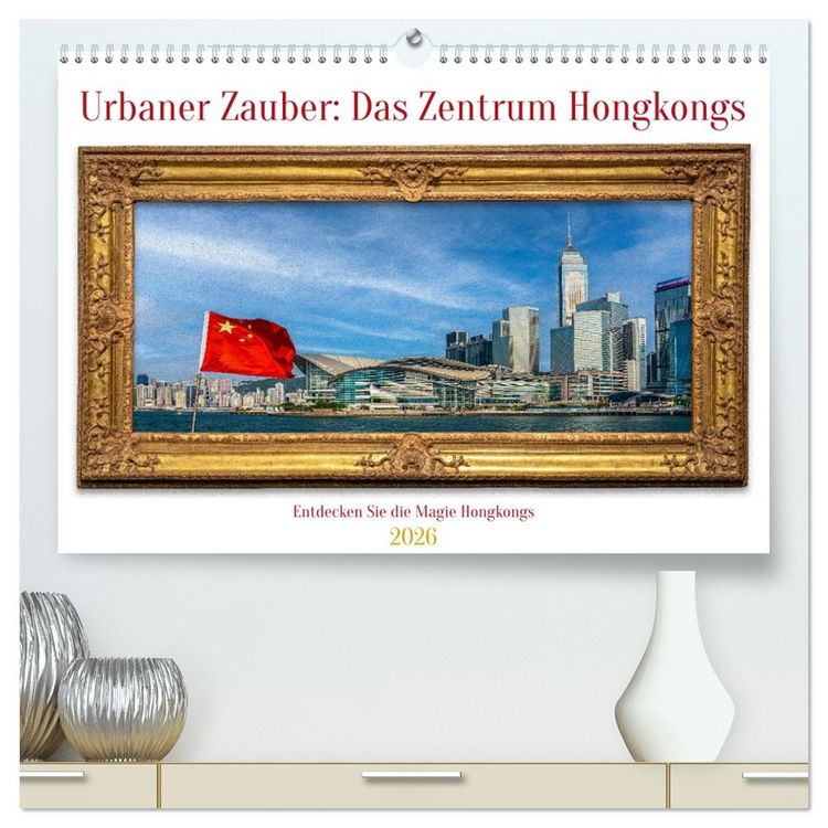 Produktbild: Urbaner Zauber: Das Zentrum Hongkongs (hochwertiger Premium Wandkalender 2026 DIN A2 quer), Kunstdruck in Hochglanz