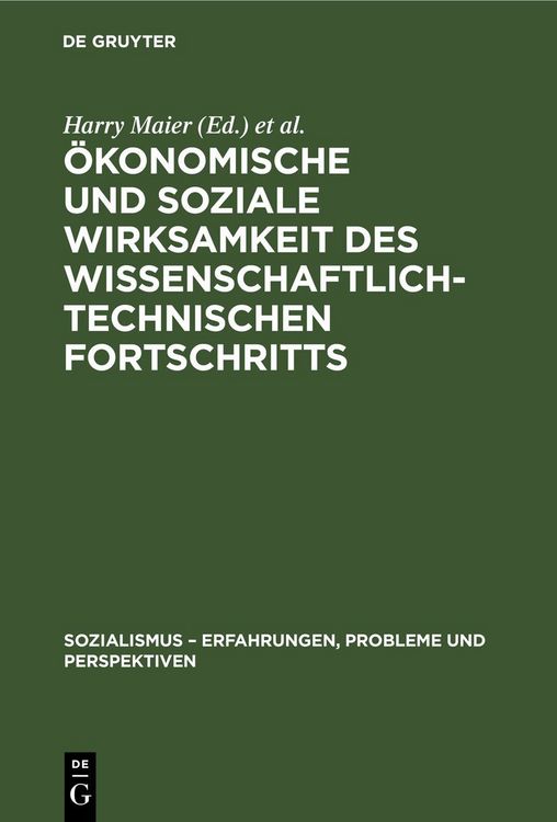 Produktbild: &Ouml;konomische und soziale Wirksamkeit des wissenschaftlich-technischen Fortschritts